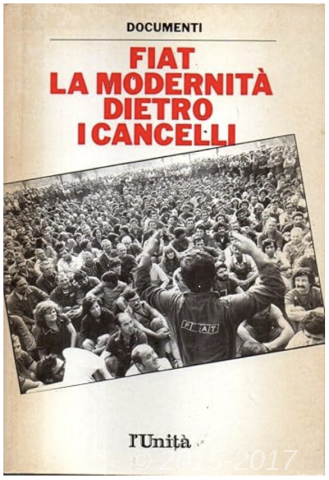 Copertina di Fiat la modernità dietro i cancelli 